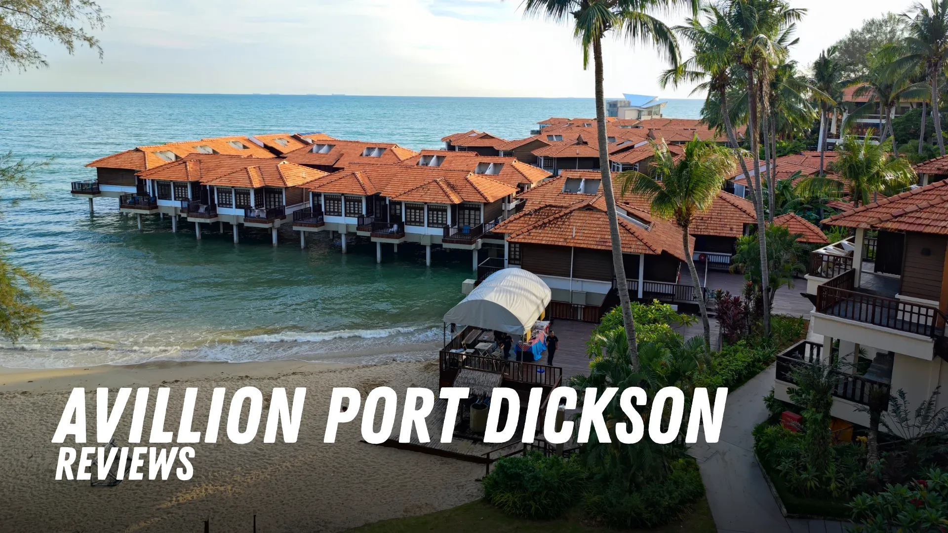 Avillion Port Dickson Malaysia Reviews