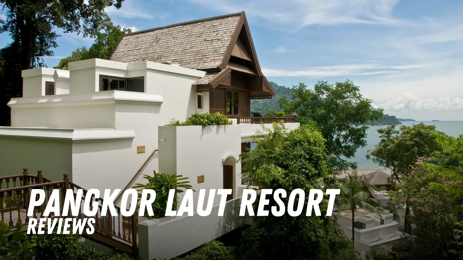 Pangkor Laut Resort Malaysia Reviews