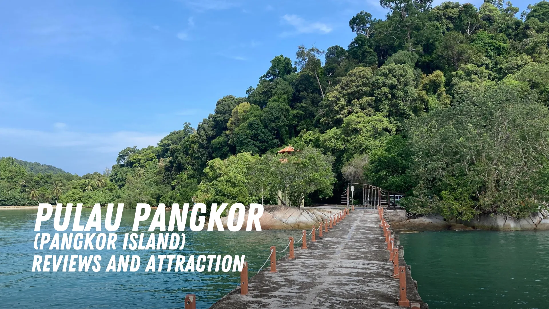 Pulau Pangkor Malaysia Reviews